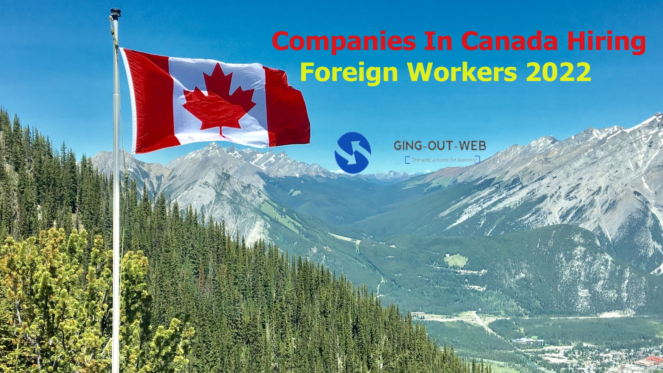 Companies In Canada Hiring Foreign Workers 2022 Apply Free Online