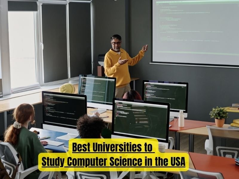 Best Universities to Study Computer Science in the USA