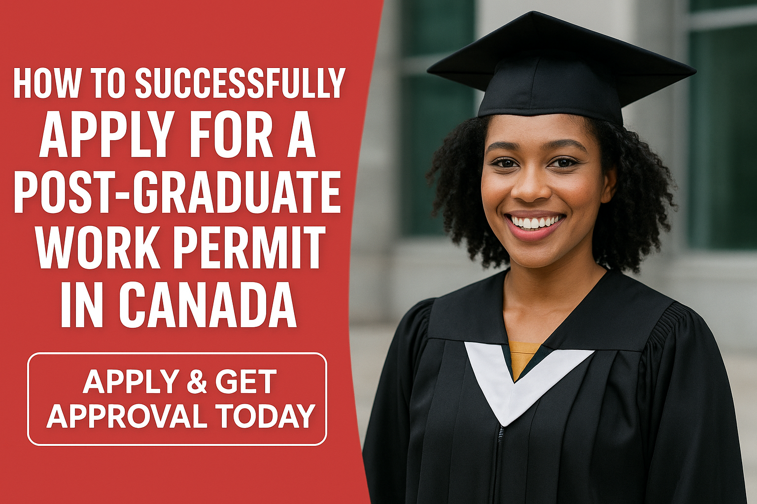 Post-Graduate Work Permit